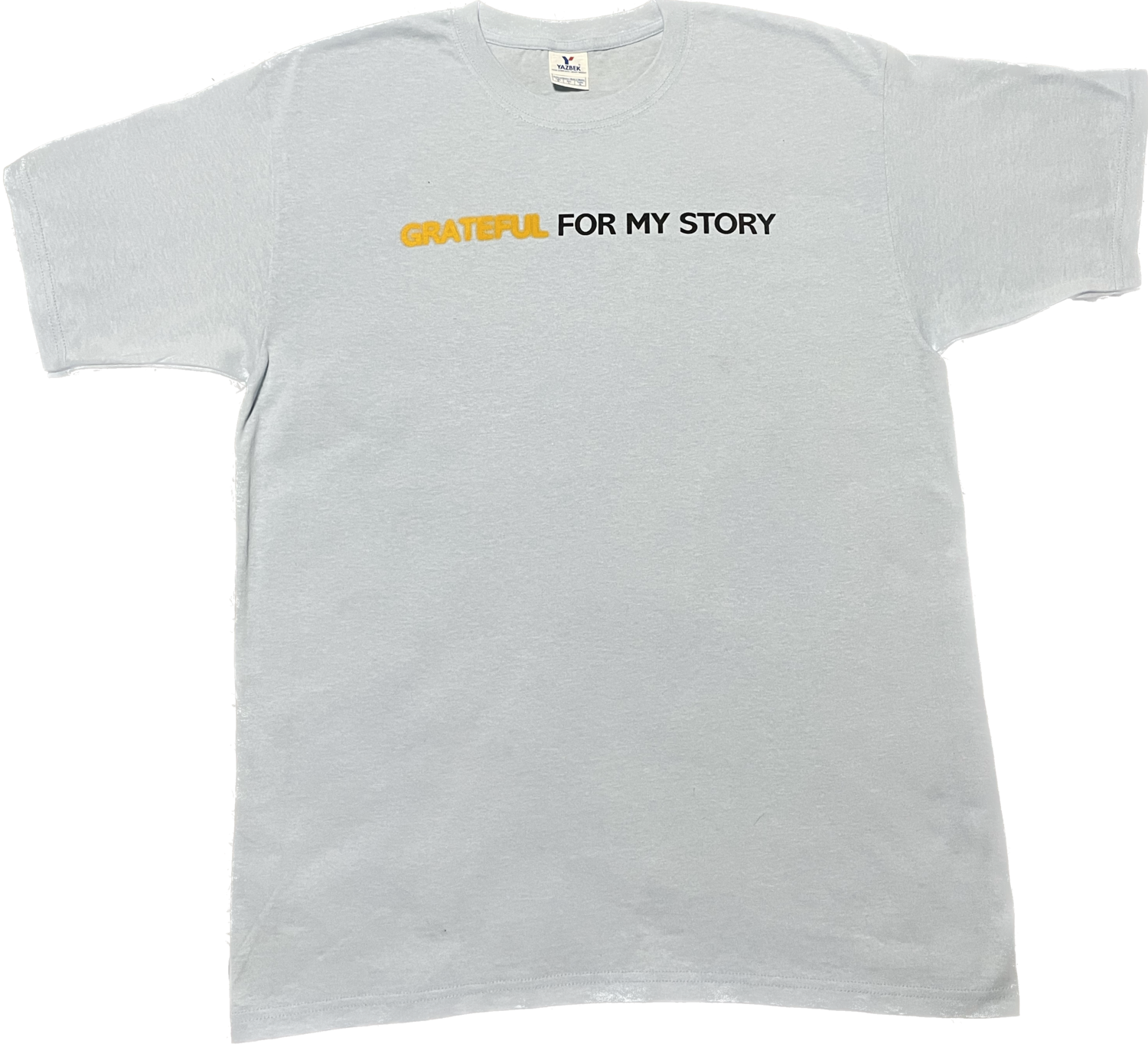 Grateful for my story T Shirt