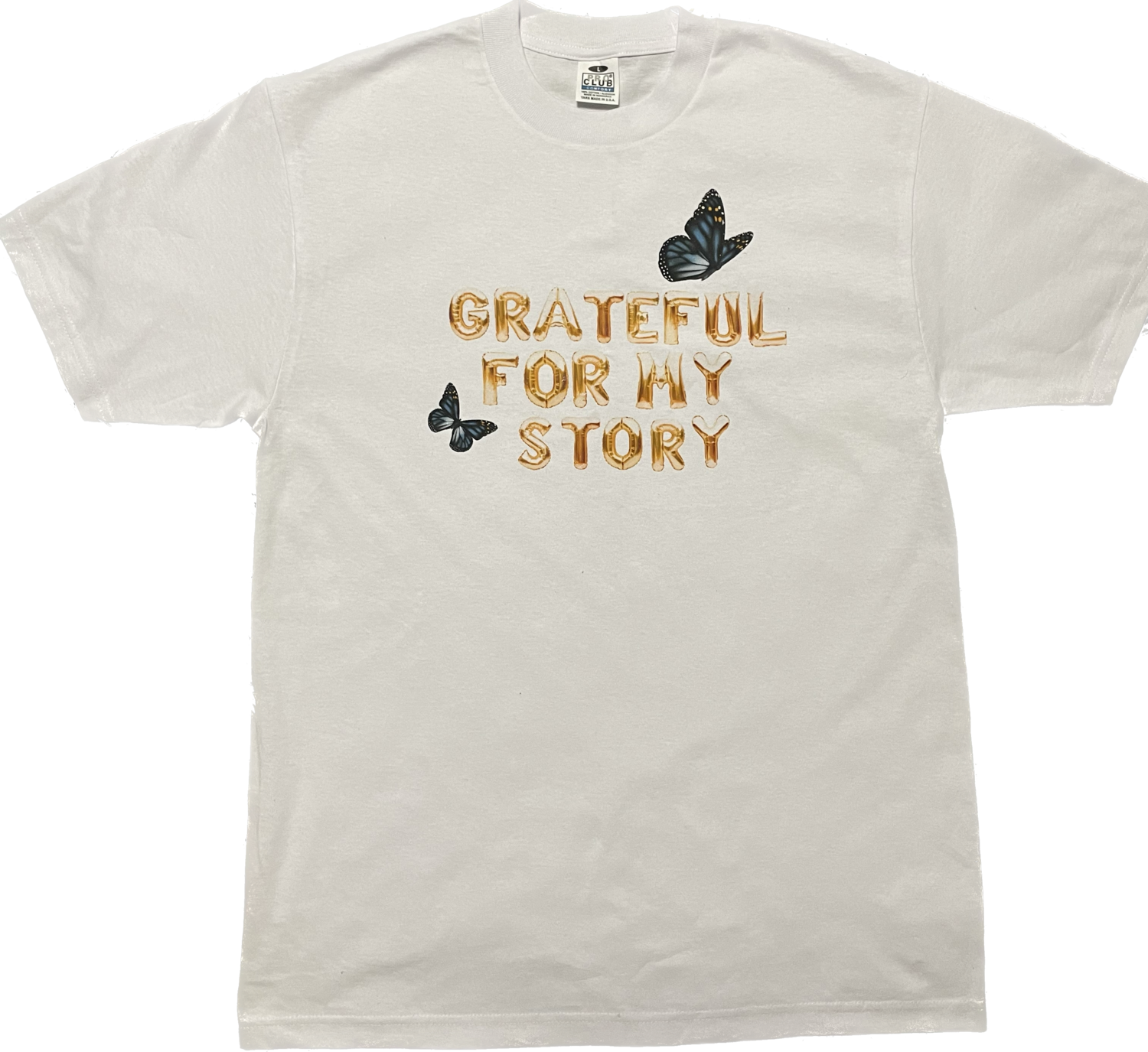 Grateful For My Story T with butterflies