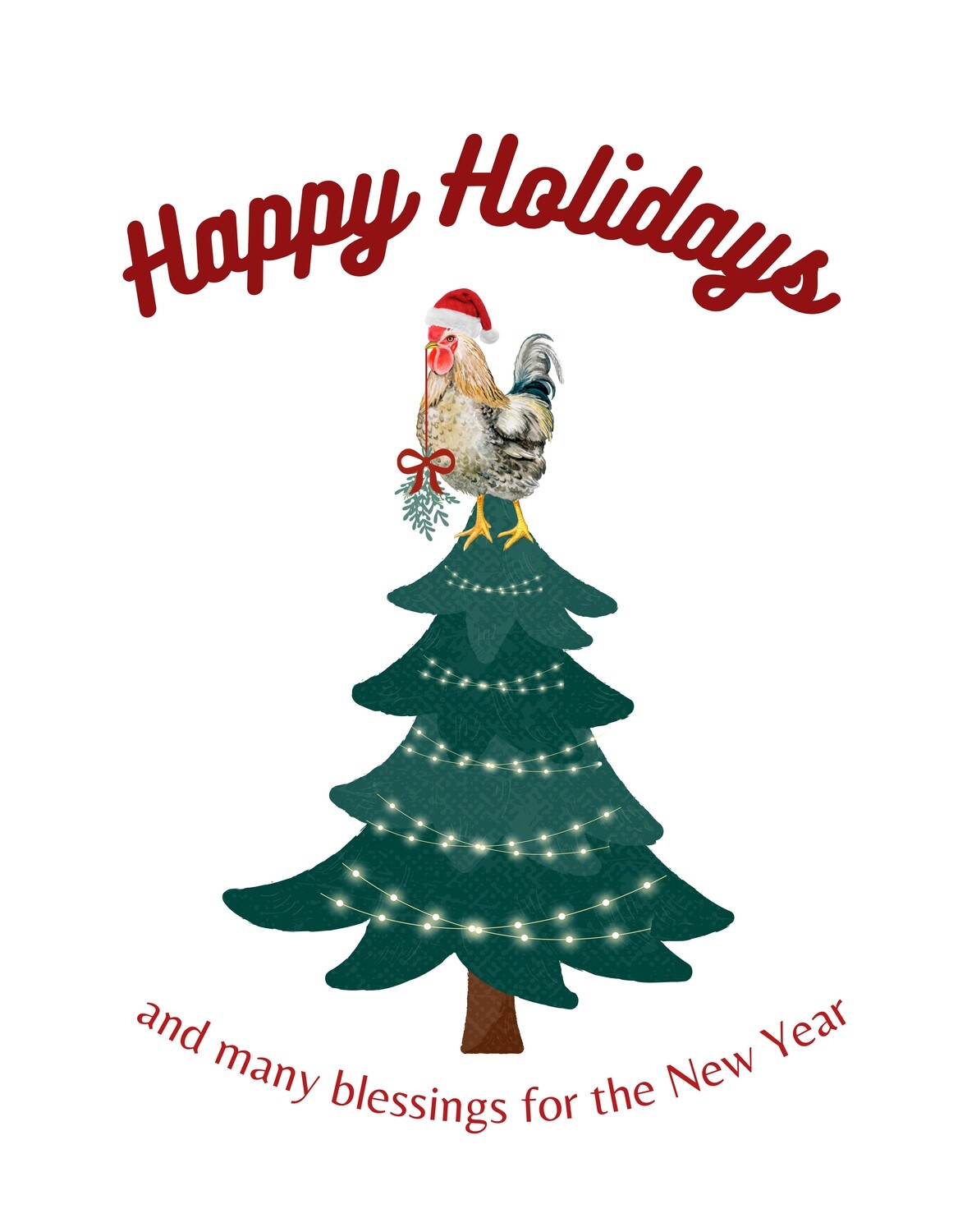 Happy Holidays and Many Blessing for the New Year - Chicken/rooster tree top - white