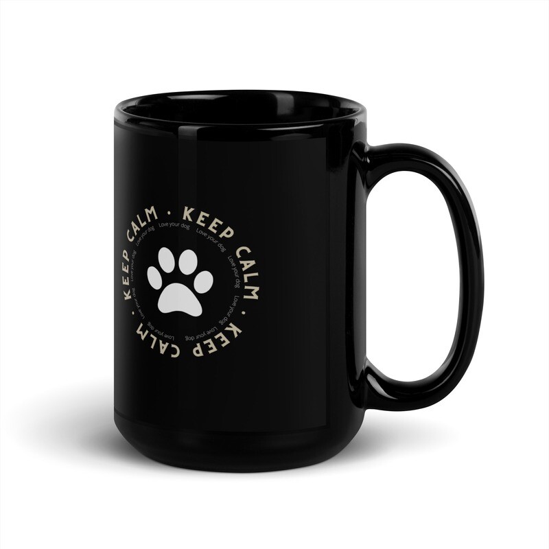 Black Glossy Mug- Keep Calm Love Your Dog 