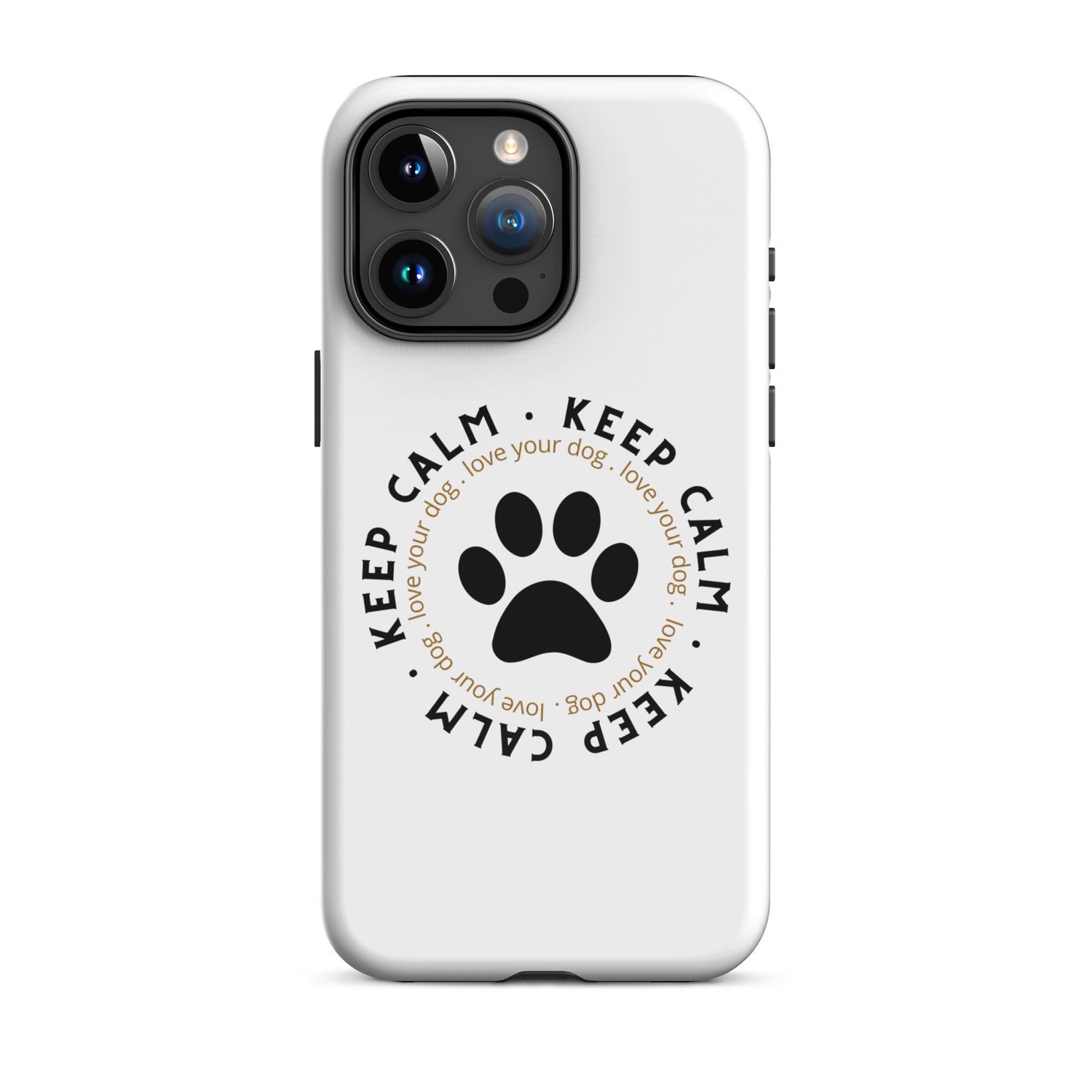 KEEP CALM LOVE YOUR DOG - Tough Case for iPhone®
