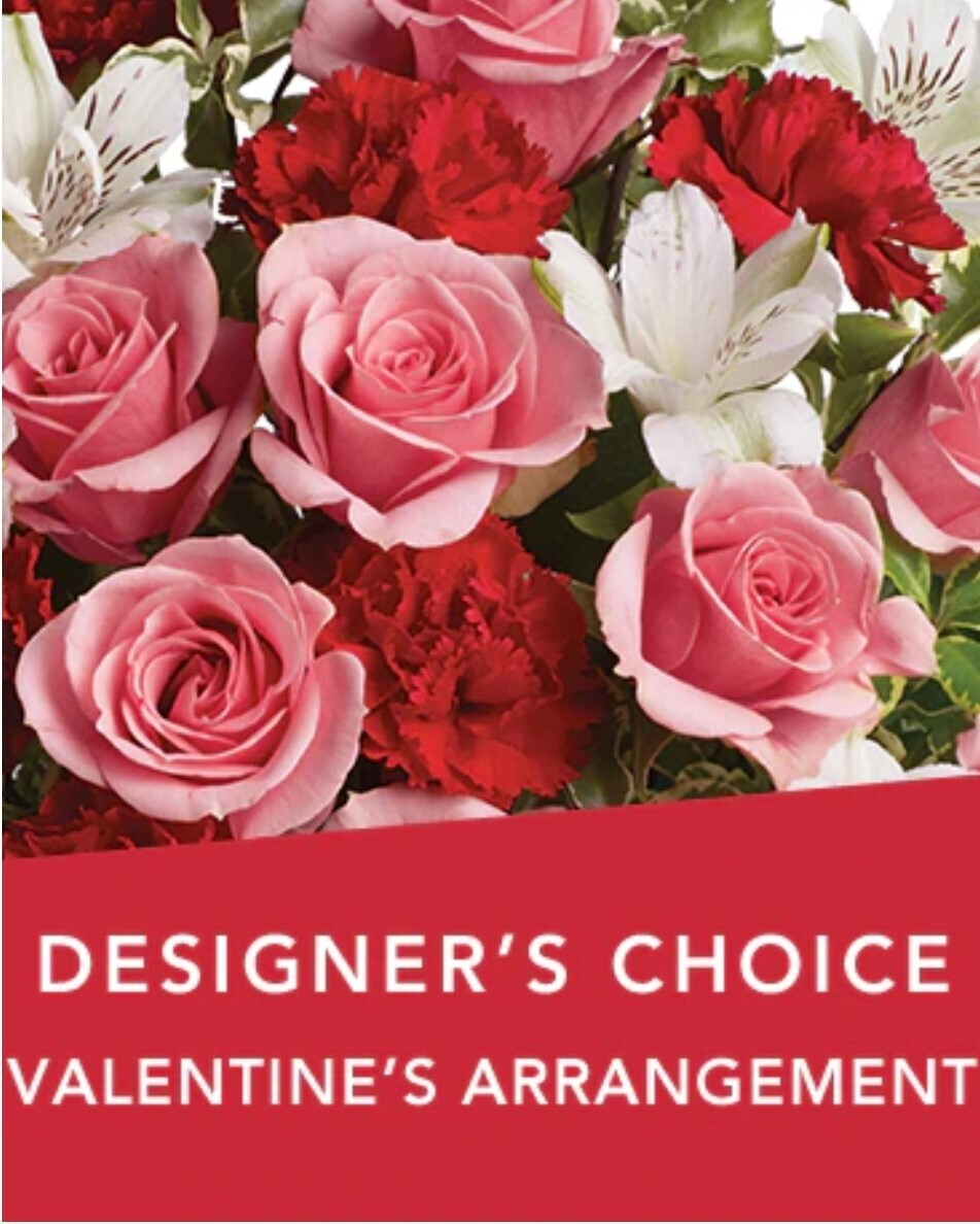 Designer's choice valentines arrangement