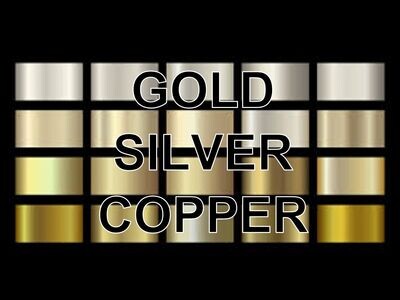 Gold, Silver, Copper