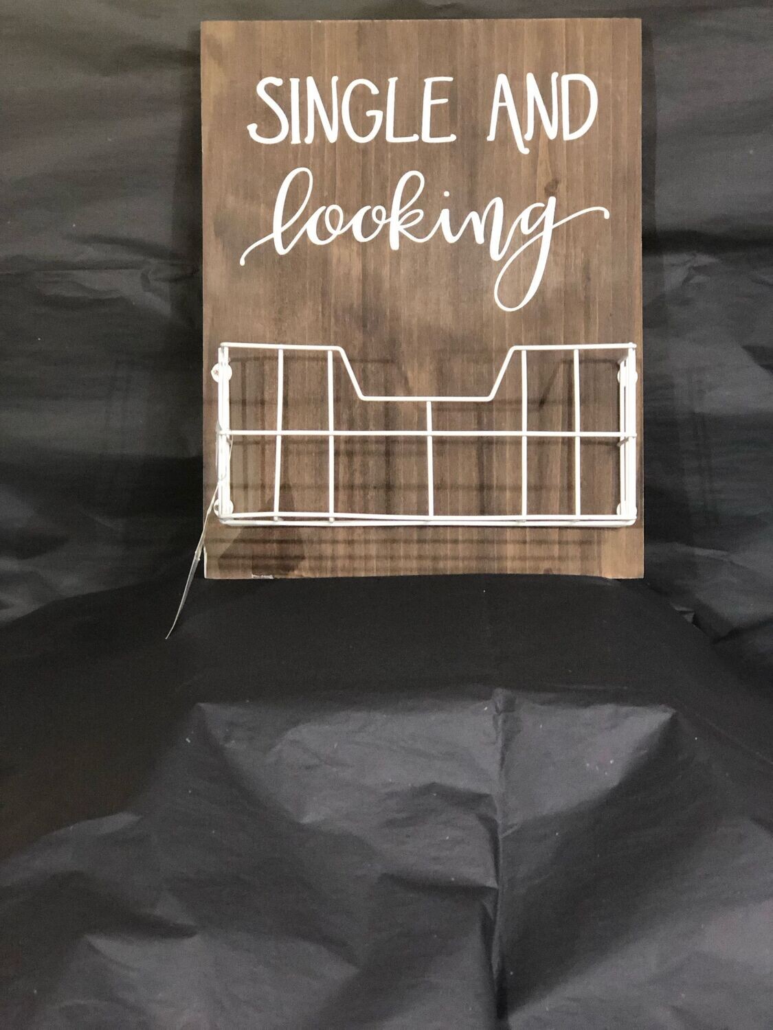 Single And Looking  Wall Decor