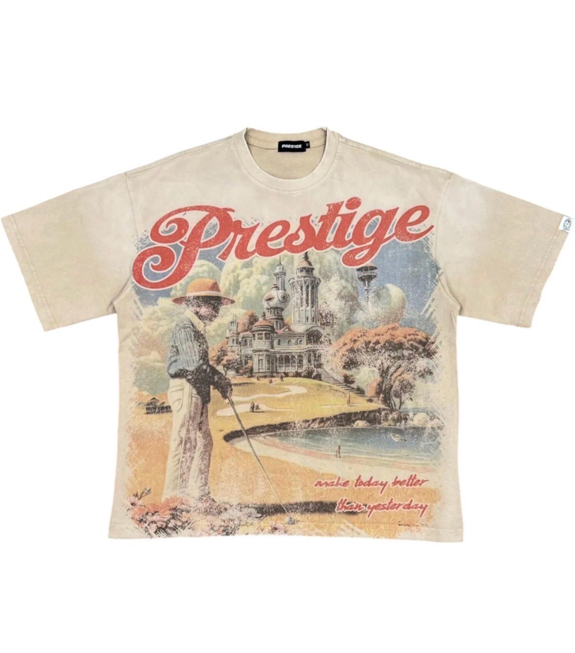 Prestige Better Than Yesterday