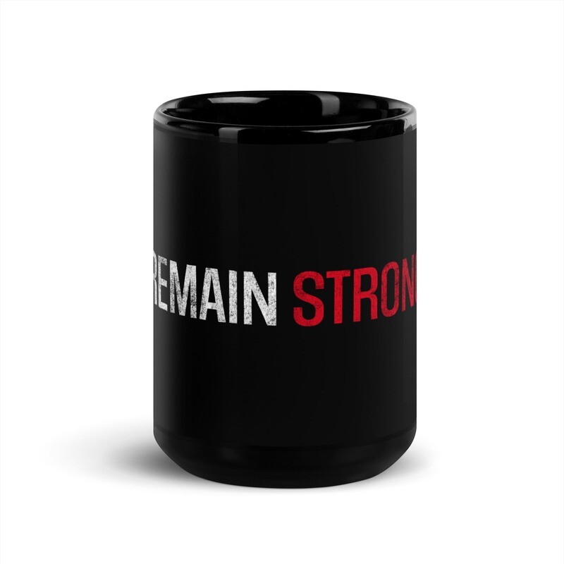 remain strong grunge coffee mug