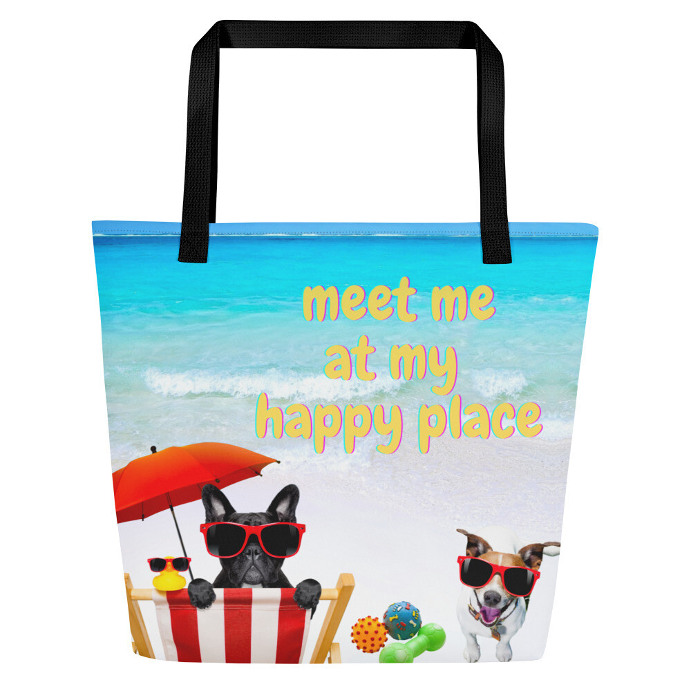 Meet Me At My Happy Place Large Dog Lovers Tote Bag