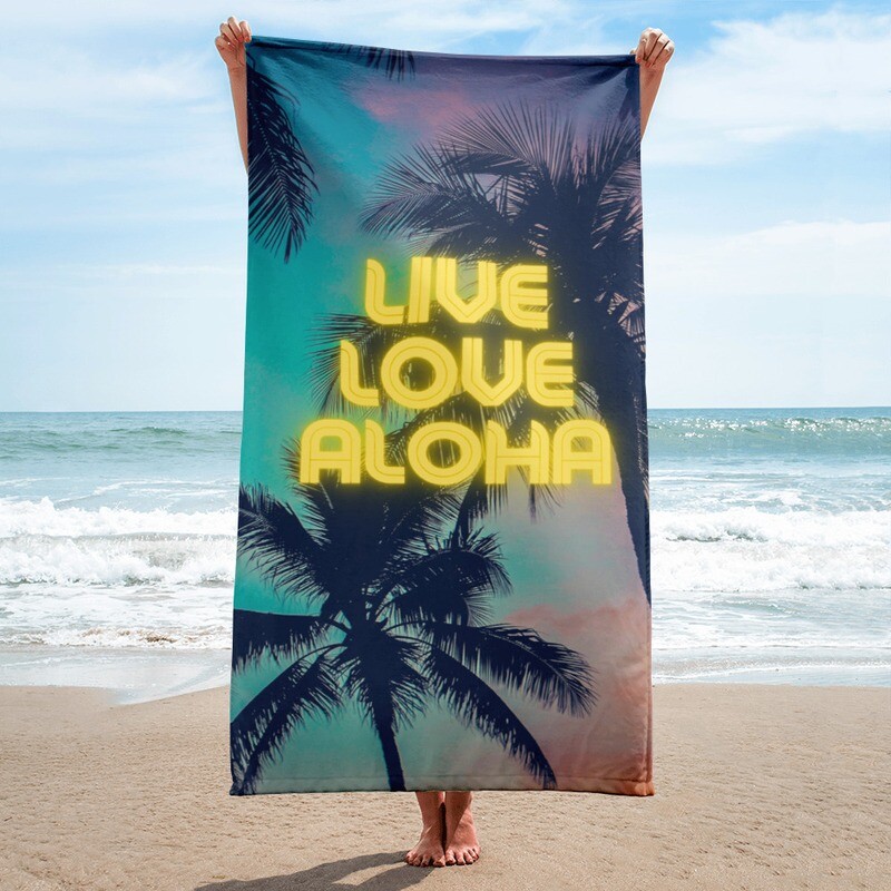 Live Love Aloha Beach Towel