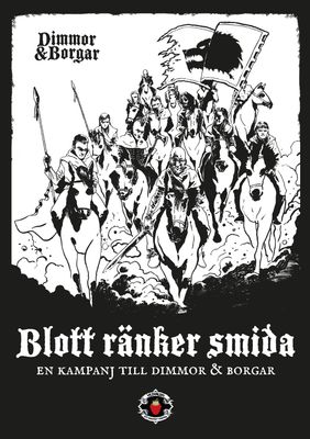 [Rollspel] Dimmor & Borgar - Blott ränker smida