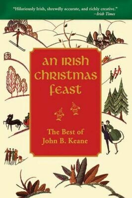 An Irish Christmas Feast - John B. Keane An Irish Christmas Feast - John B. Keane