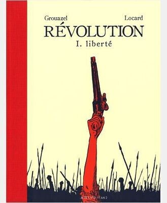 REVOLUTION TOME 1 - LIBERTE