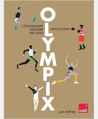 OLYMPIX - L'ETONNANTE HISTOIRE DES JEUX