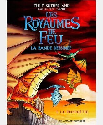 LES ROYAUMES DE FEU - VOL01 - LA BANDE DESSINEE-LA PROPHETIE