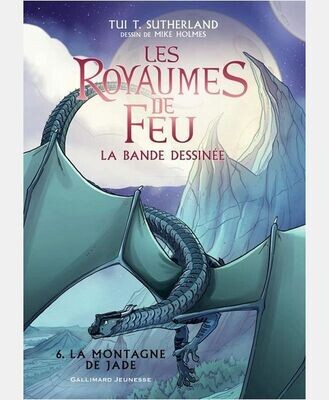 LES ROYAUMES DE FEU - VOL06 - LA BANDE DESSINEE-LA MONTAGNE DE JADE