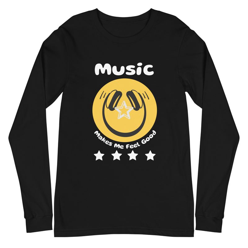 Unisex Long Sleeve Music Makes Me Feel Good Smiley Face Tshirt