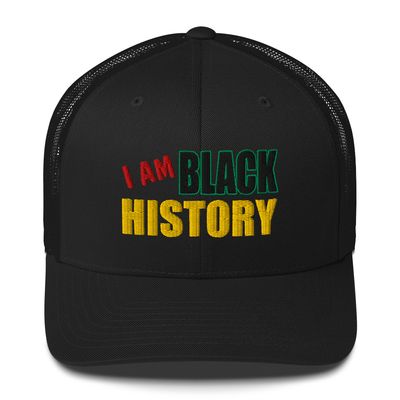 I AM BLACK HISTORY Trucker Cap