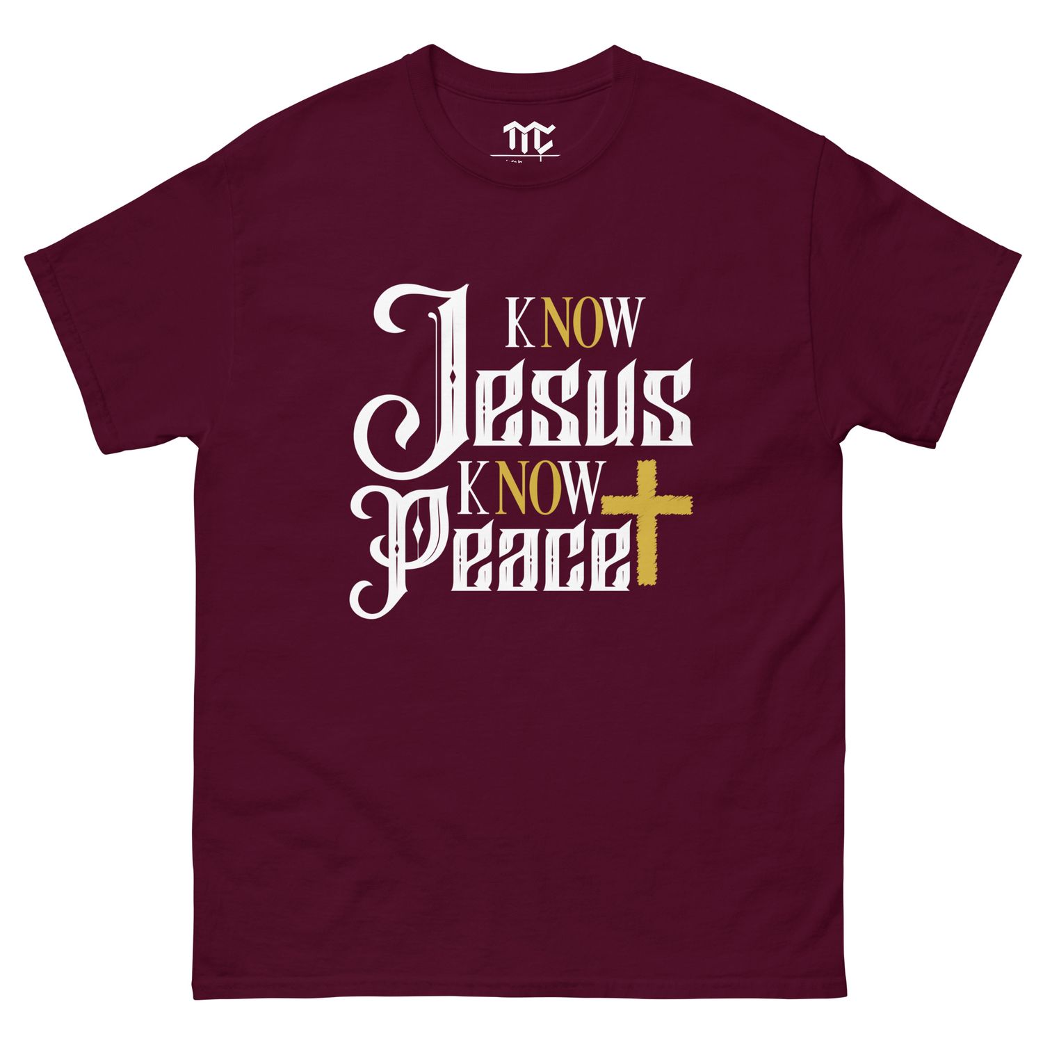 Know Jesus, Know Peace T-shirt