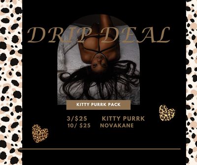Drip Deal {Kitty Purrk}