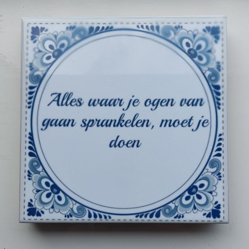 Tegeltje - Ogen sprankelen