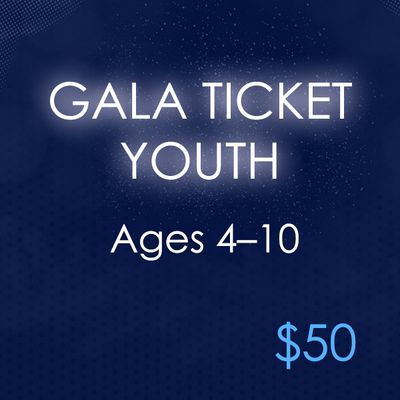 GALA TICKET -  YOUTH