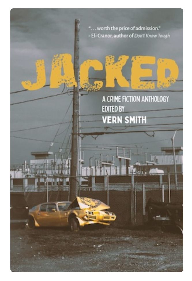 Jacked: An Anthology of Crime Fiction
