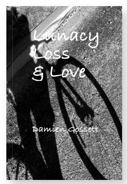 Lunacy Loss &amp; Love