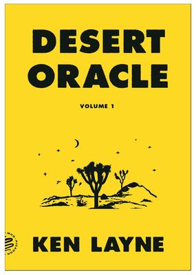 Desert Oracle: Strange True Tales from the American Southwest