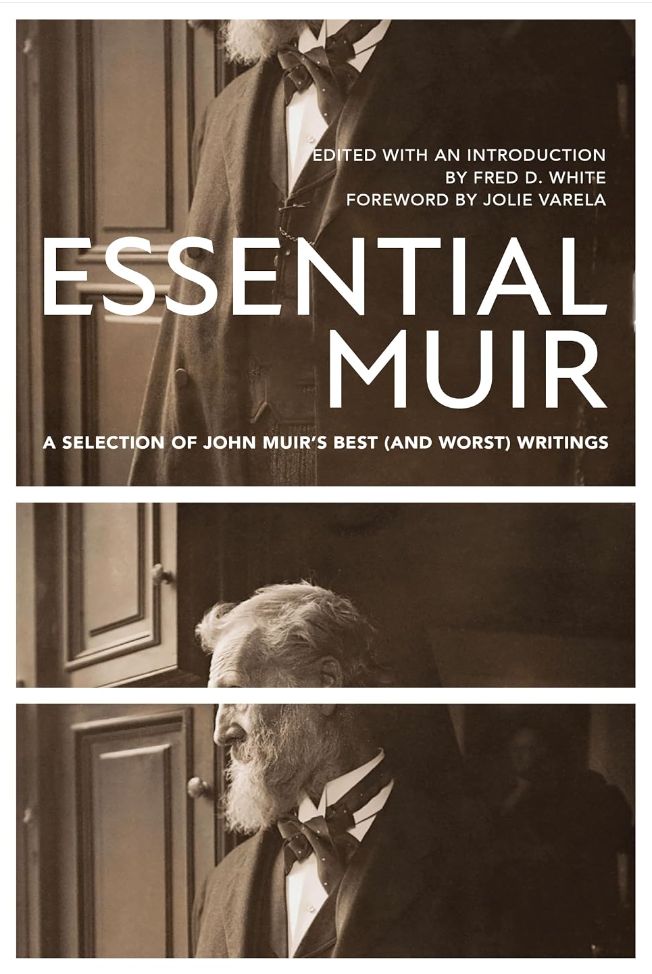 A Selection of John Muir’s Best (and Worst) Writings