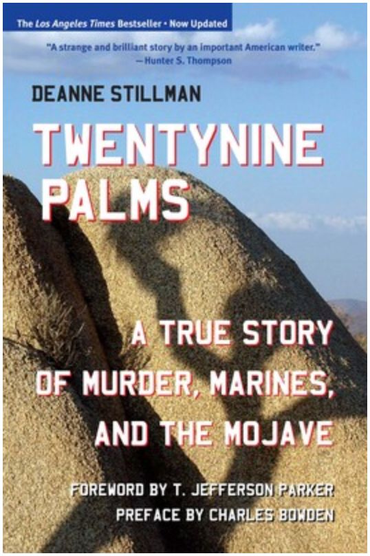 Twentynine Palms: A True Story of Murder, Marines and the Mojave