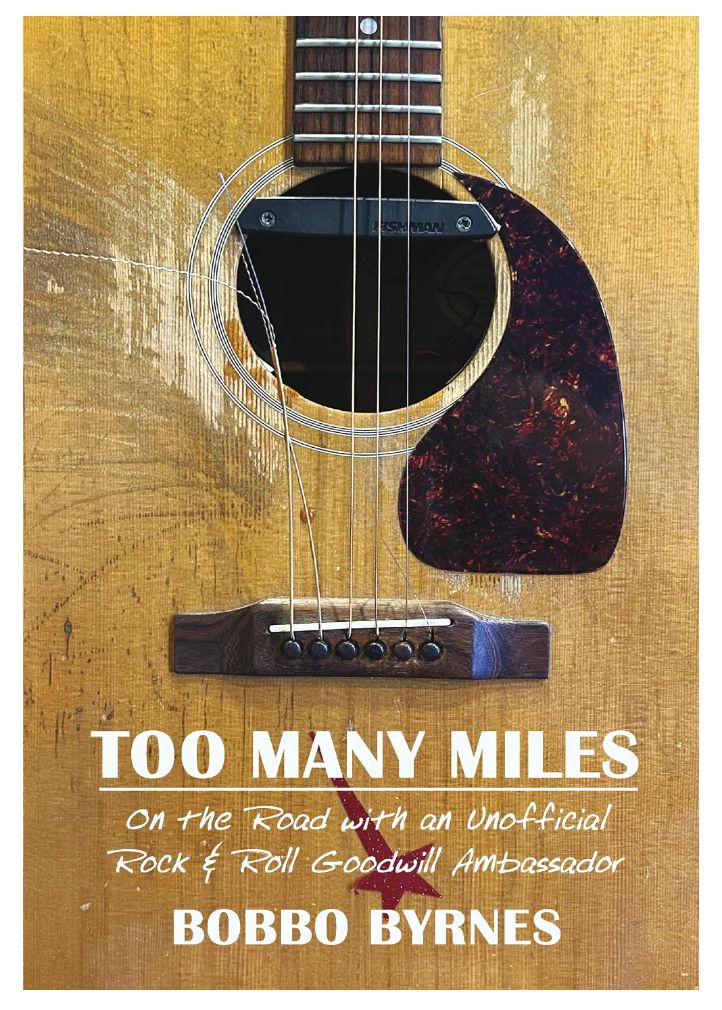 Too Many Miles On the Road with an Unofficial Rock &amp; Roll Goodwill Ambassador