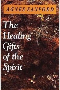 The Healing Gifts Of The Spirit