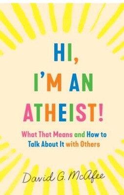 Hi, I&#39;m An Atheist! What That Means And How To Talk About It With Others
