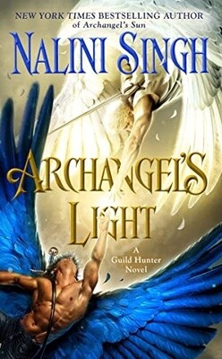 Archangel&#39;s Light (A Guild Hunter Novel)