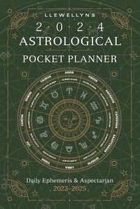 Llewellyn&#39;s 2024 Astrological Pocket Planner