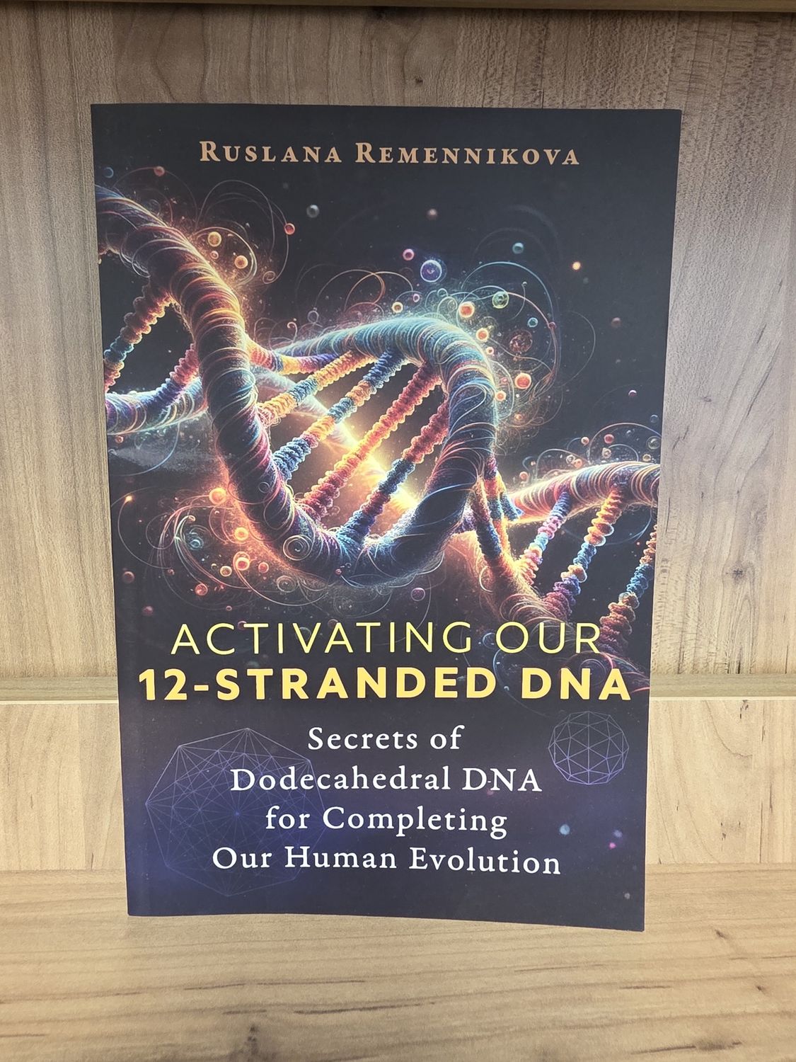 Activating Our 12-Stranded DNA