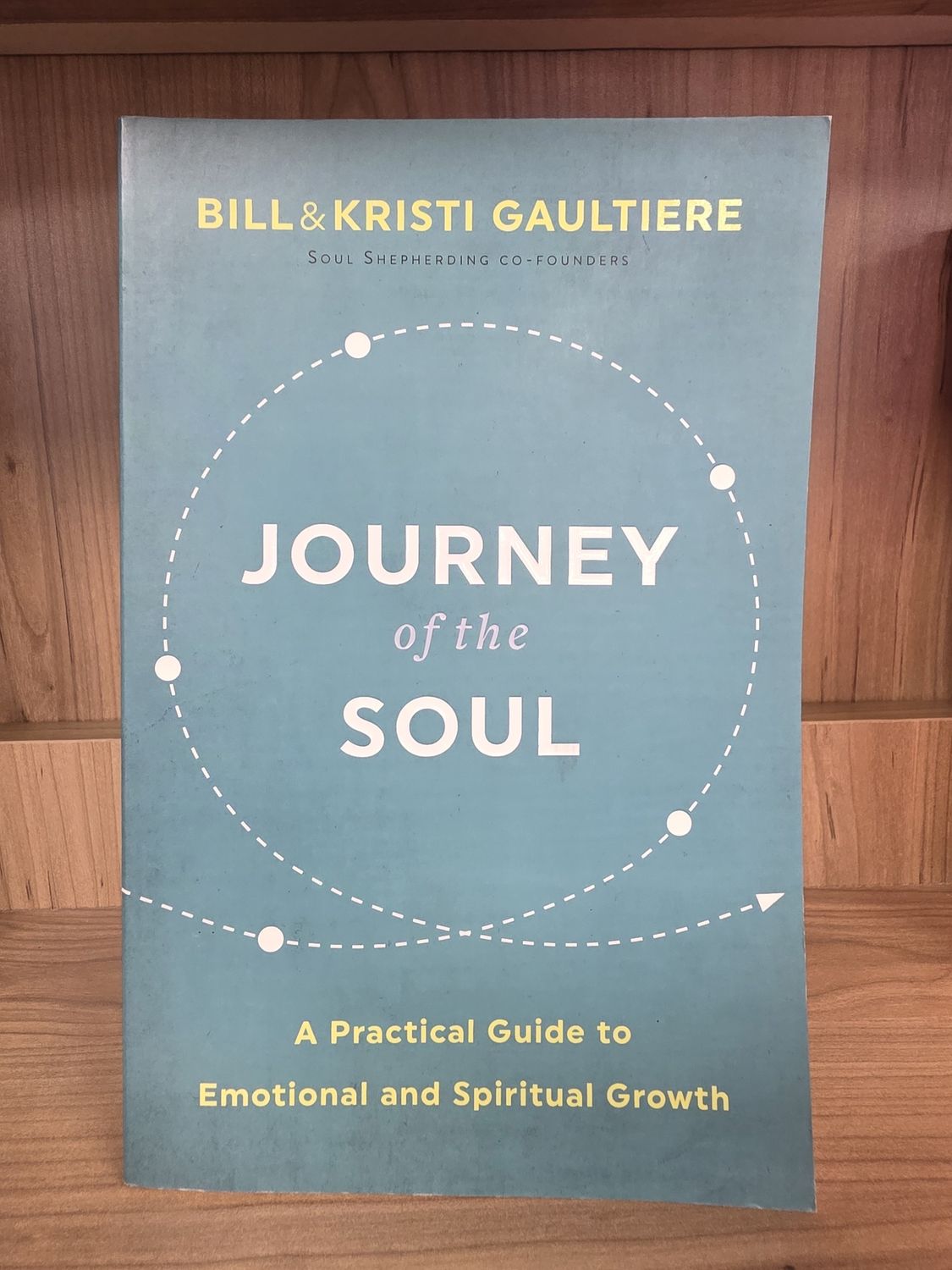 Journey Of The Soul:  A Practical Guide to Emotional and Spiritual Growth