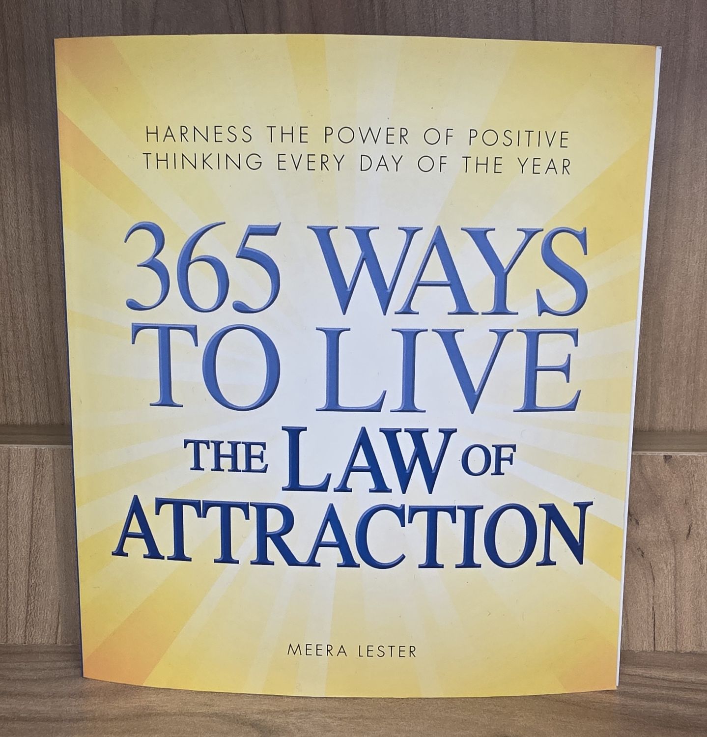 365 Ways to Live the Law of Attraction