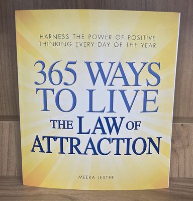 365 Ways to Live the Law of Attraction