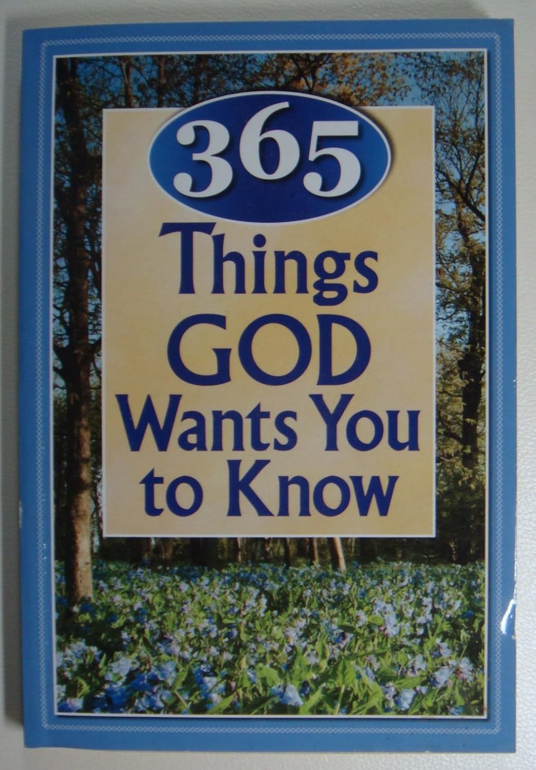 365 Things GOD Wants You to Know