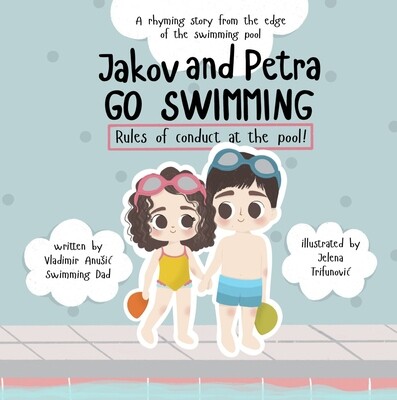 Jakov and Petra GO SWIMMING