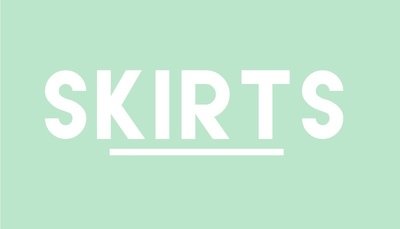 Skirts