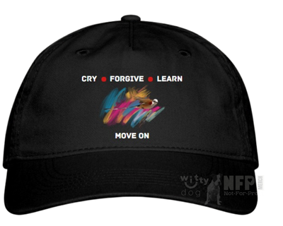 Cry Forgive Learn Move On Baseball Hat