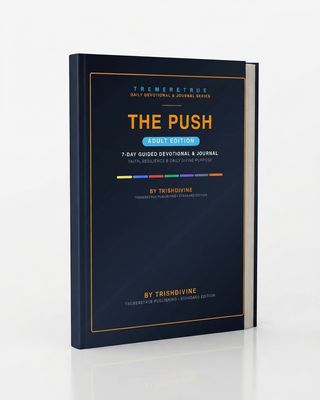 The PUSH for Adults: Daily Motivation, Goal-setting & Growth Mindset Journal