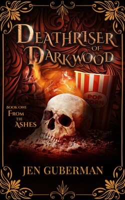 SIGNED Deathriser of Darkwood: From the Ashes  Paperback or Hardcover