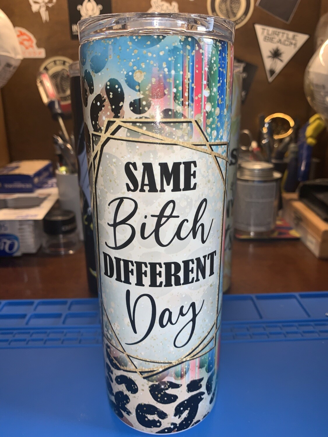 Same Bitch 20oz Sublimation Tumbler