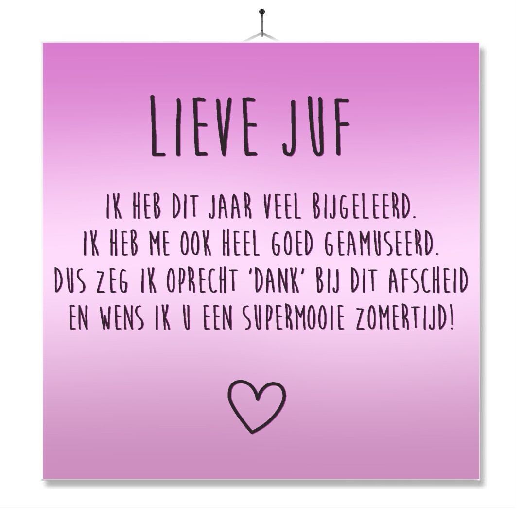 Spreuktegel - Lieve Juf