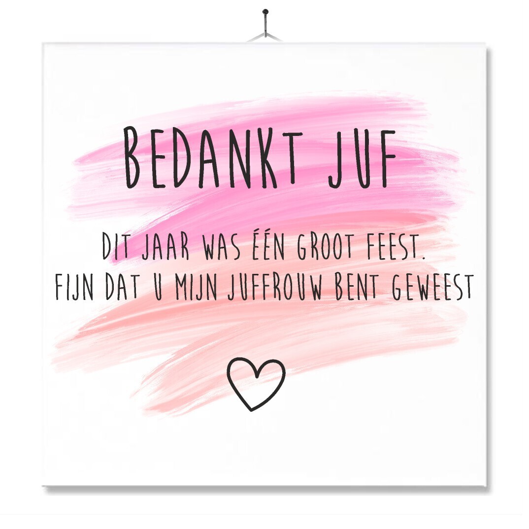 Spreuktegel - Bedankt Juf