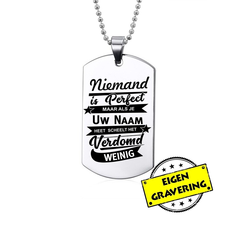 Ketting RVS - Niemand Is Perfect - Eigen Naam