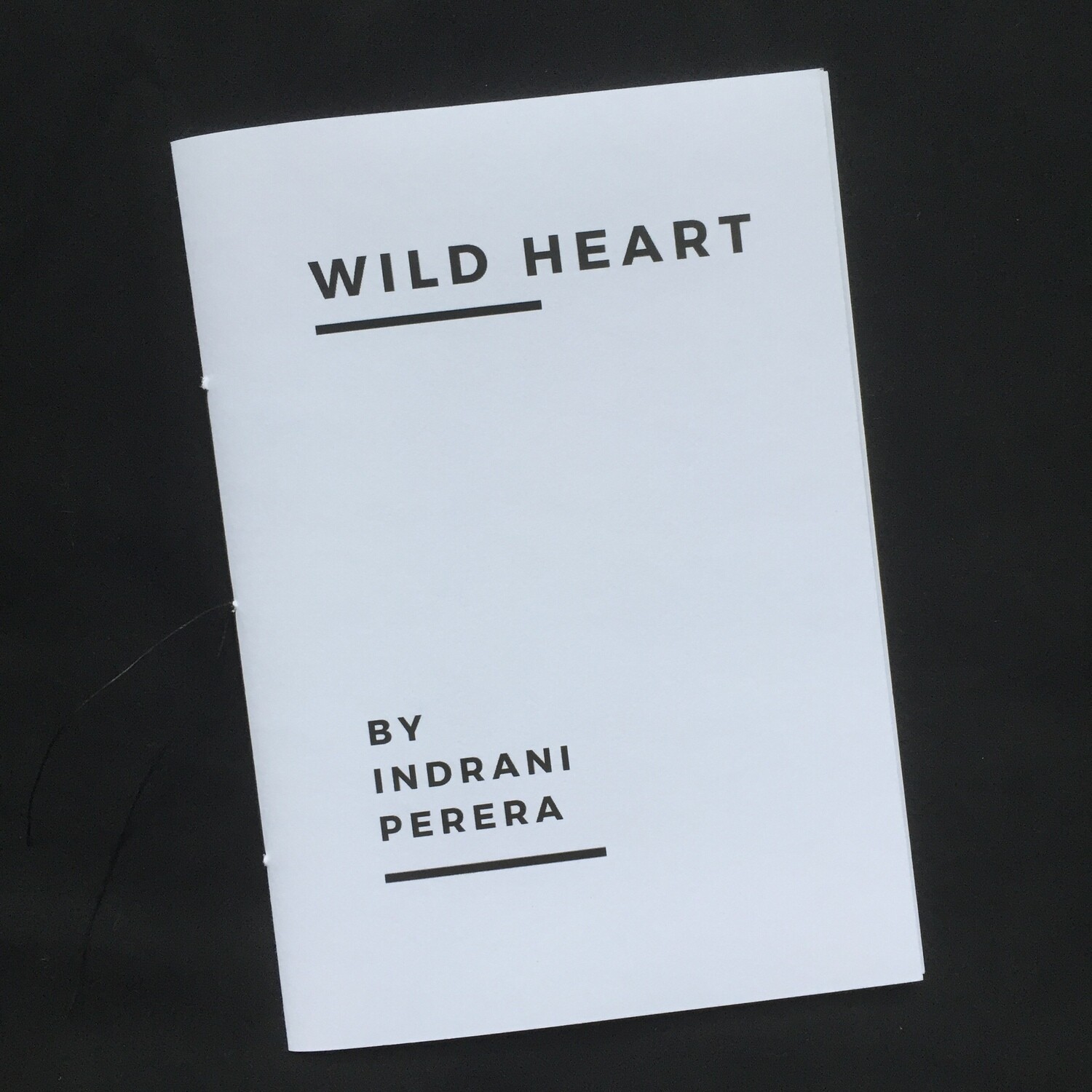 Wild Heart by Indrani Perera - 2019 (Limited Edition Chapbook) Wild Heart by Indrani Perera - 2019 (Limited Edition Chapbook)