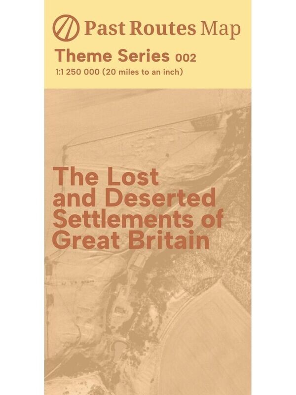The Lost and Deserted Settlements of Great Britain